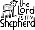 The lord is my shepherd